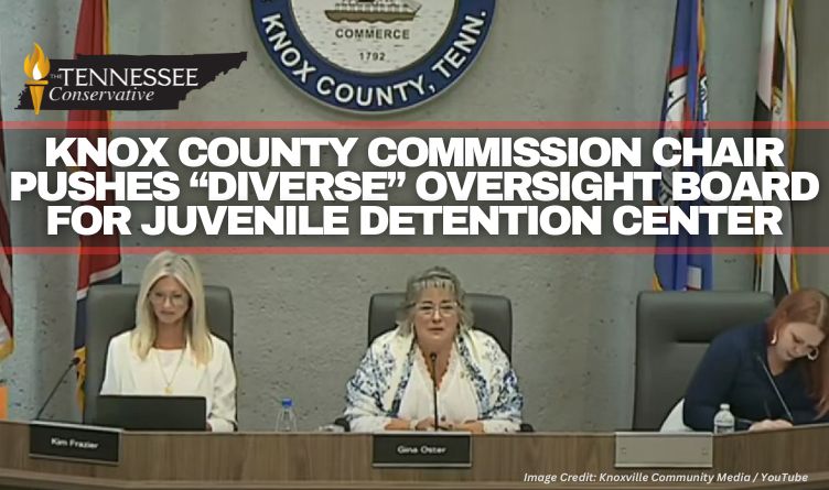 Knox County Commission Chair Pushes “Diverse” Oversight Board For Juvenile Detention Center