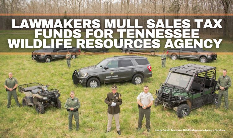 Lawmakers Mull Sales Tax Funds For Tennessee Wildlife Resources Agency