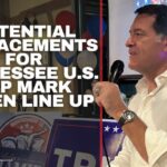 Potential Replacements For Tennessee U.S. Rep Mark Green Line Up