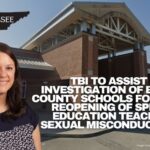 TBI To Assist In Investigation Of Blount County Schools Following Reopening Of Special Education Teacher’s Sexual Misconduct Case