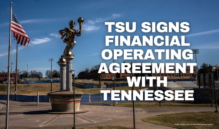 TSU Signs Financial Operating Agreement With Tennessee