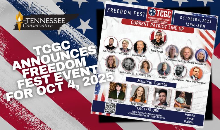 Tennessee Constitutional Grassroots Coalition (TCGC) Announces FREEDOM FEST Event For October 4, 2025