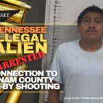 Tennessee Illegal Alien Arrested In Connection To Putnam County Drive-By Shooting