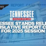 Tennessee Stands Releases Legislative Report Card For 2025 Session