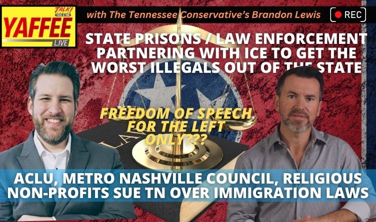 Video Podcast: TN State Prisons, Police Partnering With ICE To Get Worst Illegals Out Of State / ACLU, Metro Nashville Council, Religious Non-Profits Sue TN Over Immigration Laws... & More!