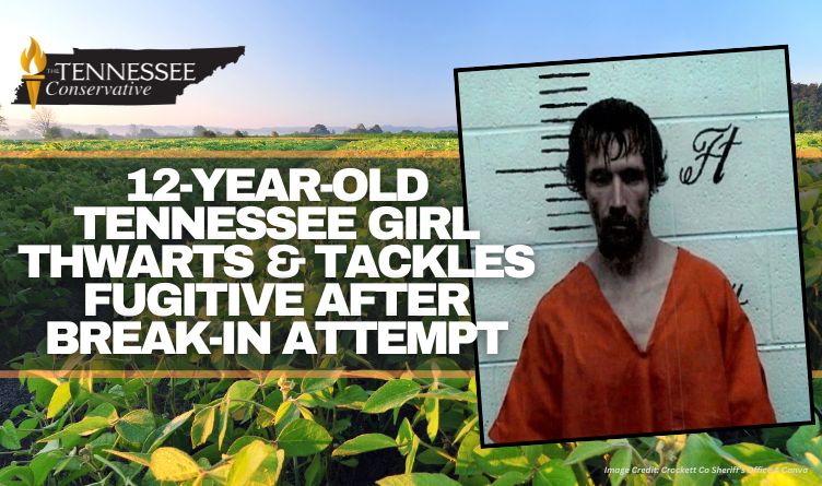 12-Year-Old Tennessee Girl Thwarts & Tackles Fugitive After Break-In Attempt