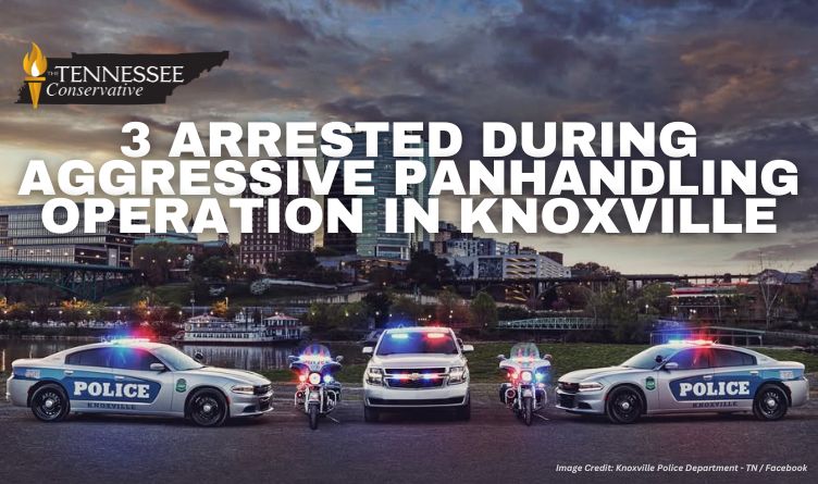 3 Arrested During Aggressive Panhandling Operation In Knoxville