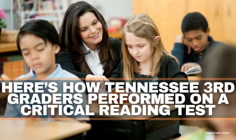 Here’s How Tennessee Third Graders Performed On A Critical Reading Test