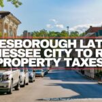 Jonesborough Latest Tennessee City To Raise Property Taxes
