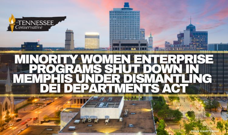 Minority Women Enterprise Programs Shut Down In Memphis Under Dismantling DEI Departments Act