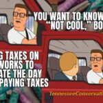 You Want To Know What’s “Not Cool,” Bobby? Paying Taxes On Fireworks To Celebrate The Day We Quit Paying Taxes... Meme - King of the Hill