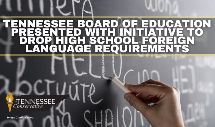 Tennessee Board Of Education Presented With Initiative To Drop High School Foreign Language Requirements