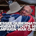 Tennessee Gubernatorial Candidate Touts $6.1M Campaign War Chest