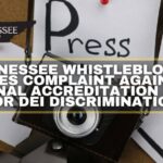 Tennessee Whistleblower Files Complaint Against National Accreditation Board For DEI Discrimination