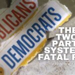 The Two Party System’s Fatal Flaw (Op-Ed By Steve Abramowicz)