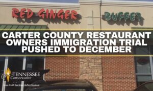 Carter County Restaurant Owners Immigration Trial Pushed to December