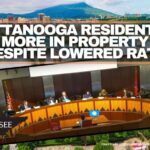 Chattanooga Residents To Pay More In Property Tax Despite Lowered Rate