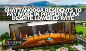 Chattanooga Residents To Pay More In Property Tax Despite Lowered Rate