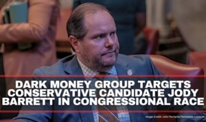Dark Money Group Targets Conservative Candidate Jody Barrett In Congressional Race