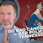 Do Bad Candidates = Bad Policy in Tennessee? (Op-Ed By Brandon Lewis)