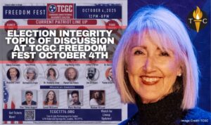 Election Integrity Topic Of Discussion At TCGC Freedom Fest October 4th