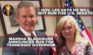 Gov. Lee Says He Will Not Run For U.S. Senate; Marsha Blackburn Announces Run For Tennessee Governor