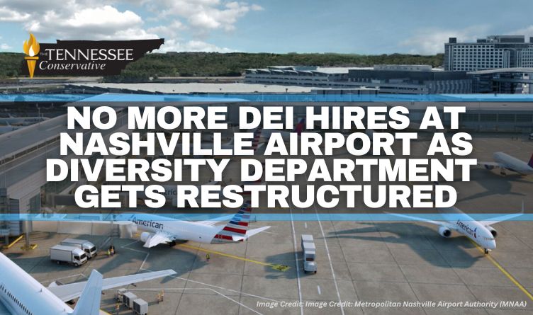 No More DEI Hires At Nashville Airport As Diversity Department Gets Restructured