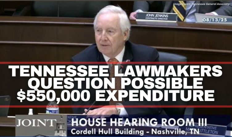 Tennessee Lawmakers Question Possible $550,000 Expenditure
