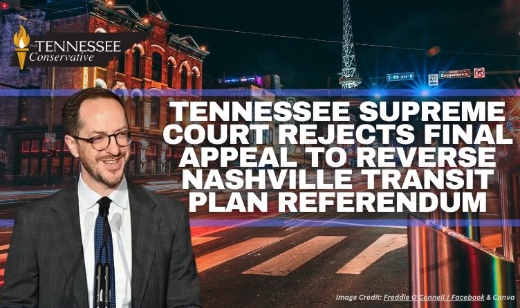 Tennessee Supreme Court Rejects Final Appeal To Reverse Nashville Transit Plan Referendum