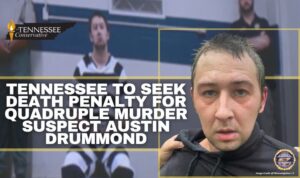 Tennessee To Seek Death Penalty For Quadruple Murder Suspect Austin Drummond