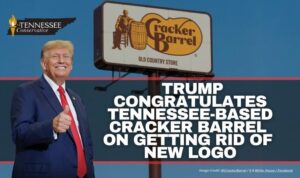 Trump Congratulates Tennessee-Based Cracker Barrel On Getting Rid Of New Logo