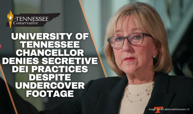 University Of Tennessee Chancellor Denies Secretive DEI Practices Despite Undercover Footage
