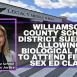 Williamson County School District Sued For Allowing Biological Male To Attend Female Sex Ed Class