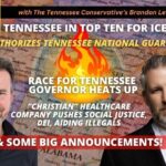 Video Podcast: Tennessee In TOP 10 For ICE Arrests, Race For TN Governor Heats Up, TN Guard To Aid ICE & More!