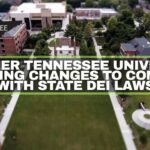 Another Tennessee University Making Changes To Comply With State DEI Laws
