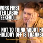 Me At Work First Day After Labor Day Weekend... Trying Not To Think About How The Next Holiday Off Is Thanksgiving - Meme