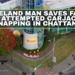 Cleveland Man Saves Family From Attempted Carjacking And Kidnapping In Chattanooga
