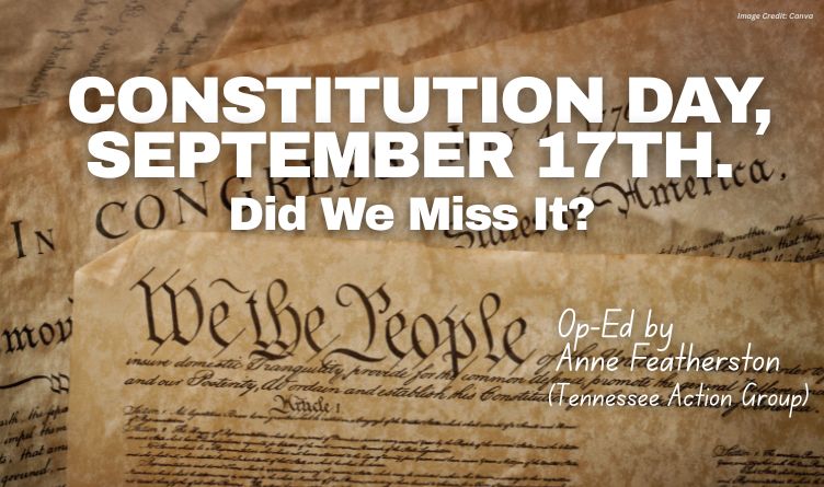 Constitution Day, September 17th. Did We Miss It?