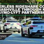 Driverless Rideshare Comes to Nashville Through New Waymo-Lyft Partnership