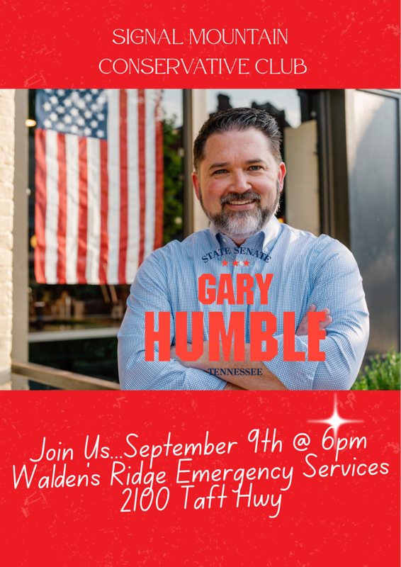 All Conservatives Welcome! - Gary Humble Of Tennessee Stands Guest Speaker At Signal Mountain Conservative Club Meeting