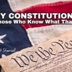 Happy Constitution Day! To Those Who Know What That Is… (Op-Ed By Kat Stansell)