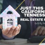 Just This Once, California My Tennessee...Real Estate Market (Op-Ed By Steve Abramowicz)