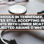Med Schools In Tennessee, Other States Still Accepting  Black Students With Lower MCATS Than Rejected Asians & Whites