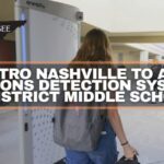Metro Nashville To Add Weapons Detection Systems To District Middle Schools