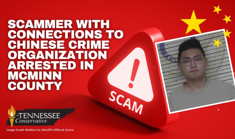 Scammer With Connections To Chinese Crime Organization Arrested In McMinn County