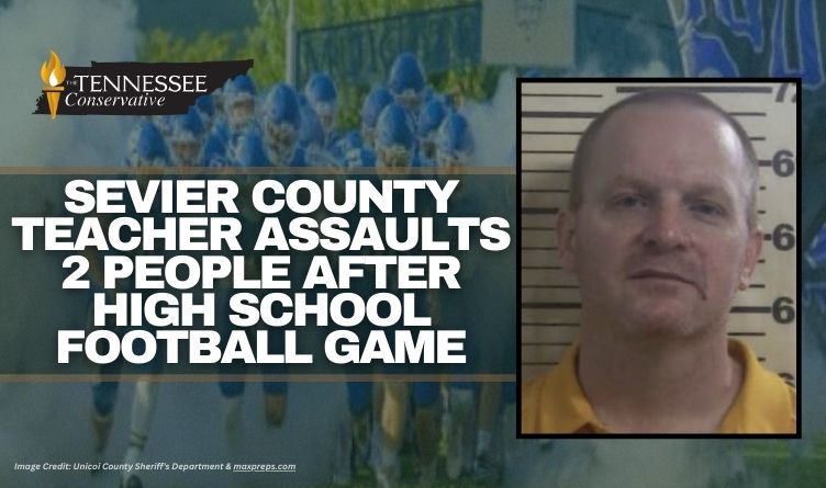 Sevier County Teacher Assaults 2 People After High School Football Game