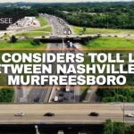 TDOT Considers Toll Lanes Between Nashville & Murfreesboro