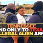 Tennessee 2nd Only To Texas For Illegal Alien Arrests