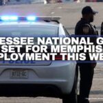 Tennessee National Guard Set For Memphis Deployment This Week