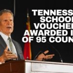 Tennessee School Vouchers Awarded In 86 Of 95 Counties